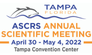2022 ASCRS Annual Scientific Meeting